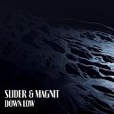Slider Magnit - Down Low Sasha Goodman Remix Radio Edit