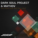 Dark Soul Project and Mathov - The Dark Side And The Light Dark Soul Project In Love…