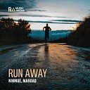 Ninmue Margad - Run Away