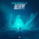 Wildvibes Martin Miller feat Loe - Believe