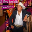 Tony Mendoza - Te Borr de Mi Vida
