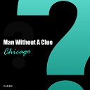 Man Without A Clue - Chicago Instrumental Mix
