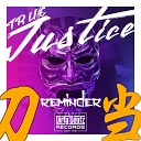 True Justice - Reminder
