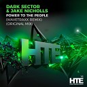 Dark Sector Jake Nicholls - Power To The People Extended Mix