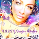 Becky On The Beat - N A S T Y Babylon Bubblers