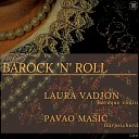 Laura Vadjon Pavao Ma i - Sonate correnti et arie Op 4 Sonata overo Toccata quinta detta Laura Rilucente…