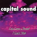 Capital Sound - I Can t Wait Extended Mix