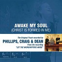 Phillips Craig Dean - Awake My Soul Christ is Formed in Me High Key Performance Track With No Background…