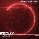 Galactic Project - Who Wants To Play