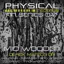 Mid Wooder - Black Matter Nblow Remix