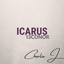 13Conor feat Charlie J - Icarus