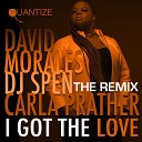 David Morales DJ Spen Carla Prather - I Got The Love David Morales Reprise