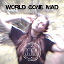 Tears of Happiness - World Gone Mad