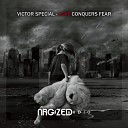 Victor Special - Love Conquers Fear Original Mix