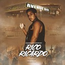 Rico Ricardo - Reason Why I Came