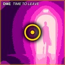 DME IRL - Time To Leave Zondervan Remix