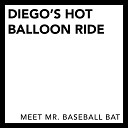 Diego s Hot Balloon Ride - Opera Riot Scream