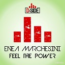Enea Marchesini - Feel The Power Extended Mix