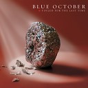Blue October - For My Mother Live in Texas 2007