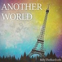 BillyTheBard11th - Another World