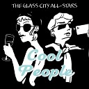 The Glass City All Stars - You Can Go Home