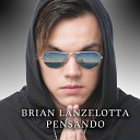 Brian Lanzelotta - Amor de Instagram
