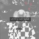 MEOWME feat Vista - Sadly