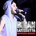 Brian Lanzelotta - Cuando Tu Quieras Me Llamas