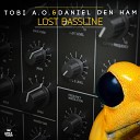 Tobi A o Daniel den Ham - Lost Bassline Extended Mix