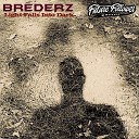 Brederz feat Rebecca Blanchard - Light Falls Into Dark