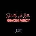 John M A Bibbs - Grace Mercy