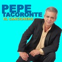 Pepe Tacoronte - Con la Tinta de Mi Sangre