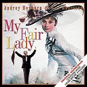 My Fair Lady - With A Little Bit Of Luck 3