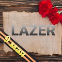 LAZER - 9 мая