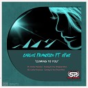 Carlos Francisco feat Efue - Coming To You Vocal Mix
