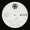 Alec Troniq - 8 Minutes and 20 Seconds Extended Mix