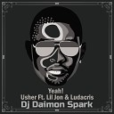 Usher Ft Lil Jon Ludacri - Yeah Dj Daimon Spark Remix