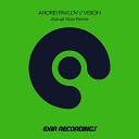 Andrei Pavlov - Vision Abrupt Gear Remix