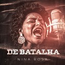 Nina Rosa - De Batalha