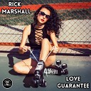 Rick Marshall - Love Guarantee