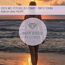 Costa Mee Pete Bellis Tommy - Time Is Ticking Marc Philippe Remix