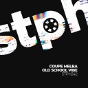 Coupe Melba - Old School Vibe Edit Mix
