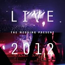 The Wedding Present - You Should Always Keep in Touch with Your Friends Live in Manchester…