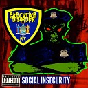 Executive Disorder - Social Insecurity