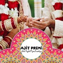 Ajit Premi - Bura Ba Haliya Re Anjaliya