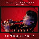 Guido Yucra Torres - Tu Juventud