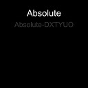 Absolute - D X T Y U O