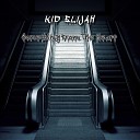 Kid Elijah - Something From The Heart