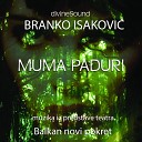 Branko Isakovic - Ples Mume Paduri instrumental
