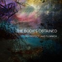 The Bodies Obtained - Nincompoop